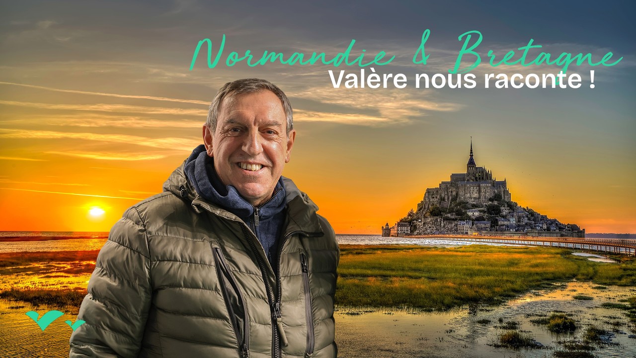 Normandie & Bretagne - Valère explique pourquoi on y revient | Les voyages Léonard