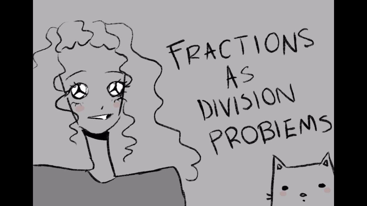 Fractions as Division Problems Song