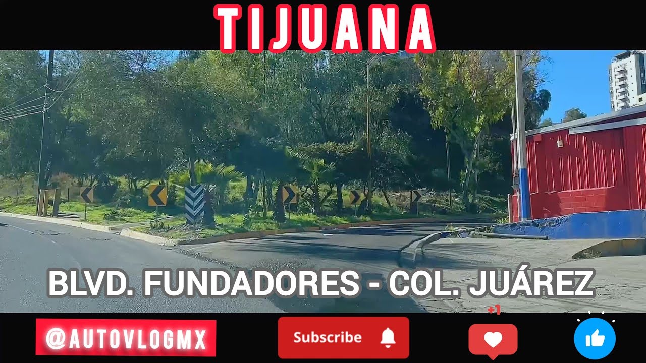 BLVD. FUNDADORES A COL. JUAREZ #tijuana #callesdemexico #turismolocal