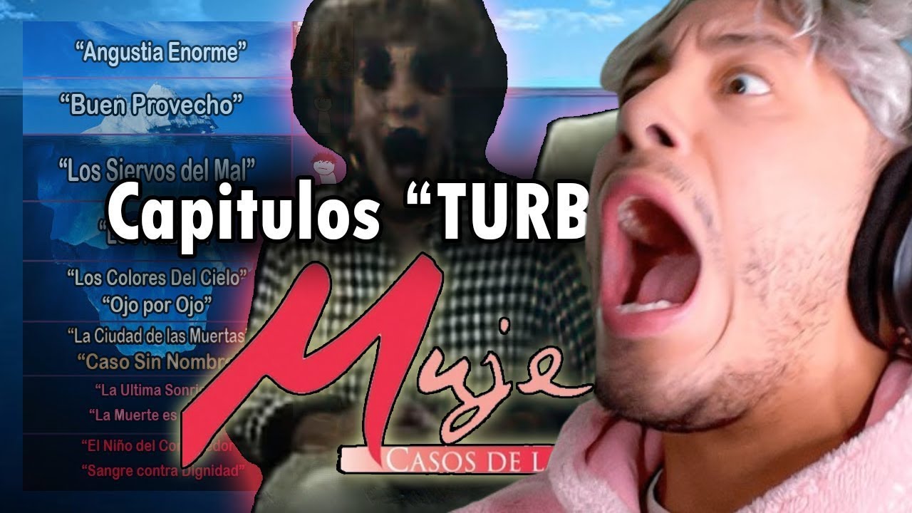 MAUU Reacciona a Iceberg de Episodios Turbios de Mujer Casos de La Vida Real (Resubido)