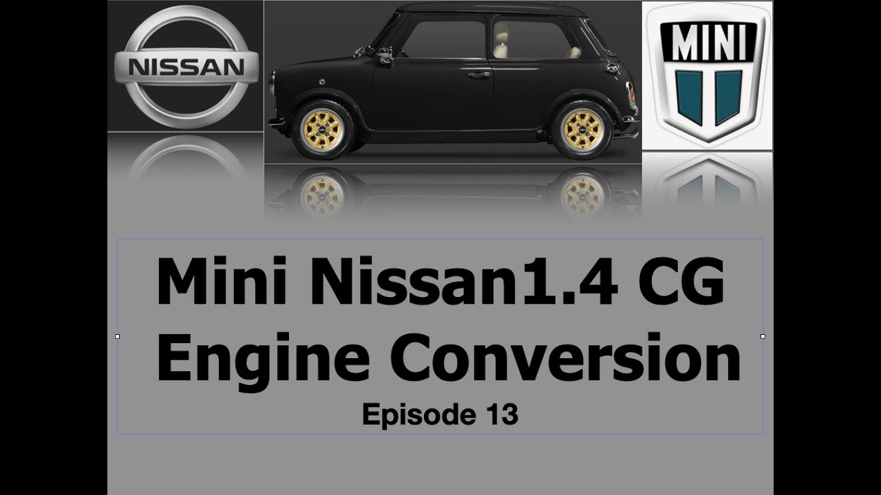 Classic Mini with a Nissan Micra K11 1.4 16v Engine conversion