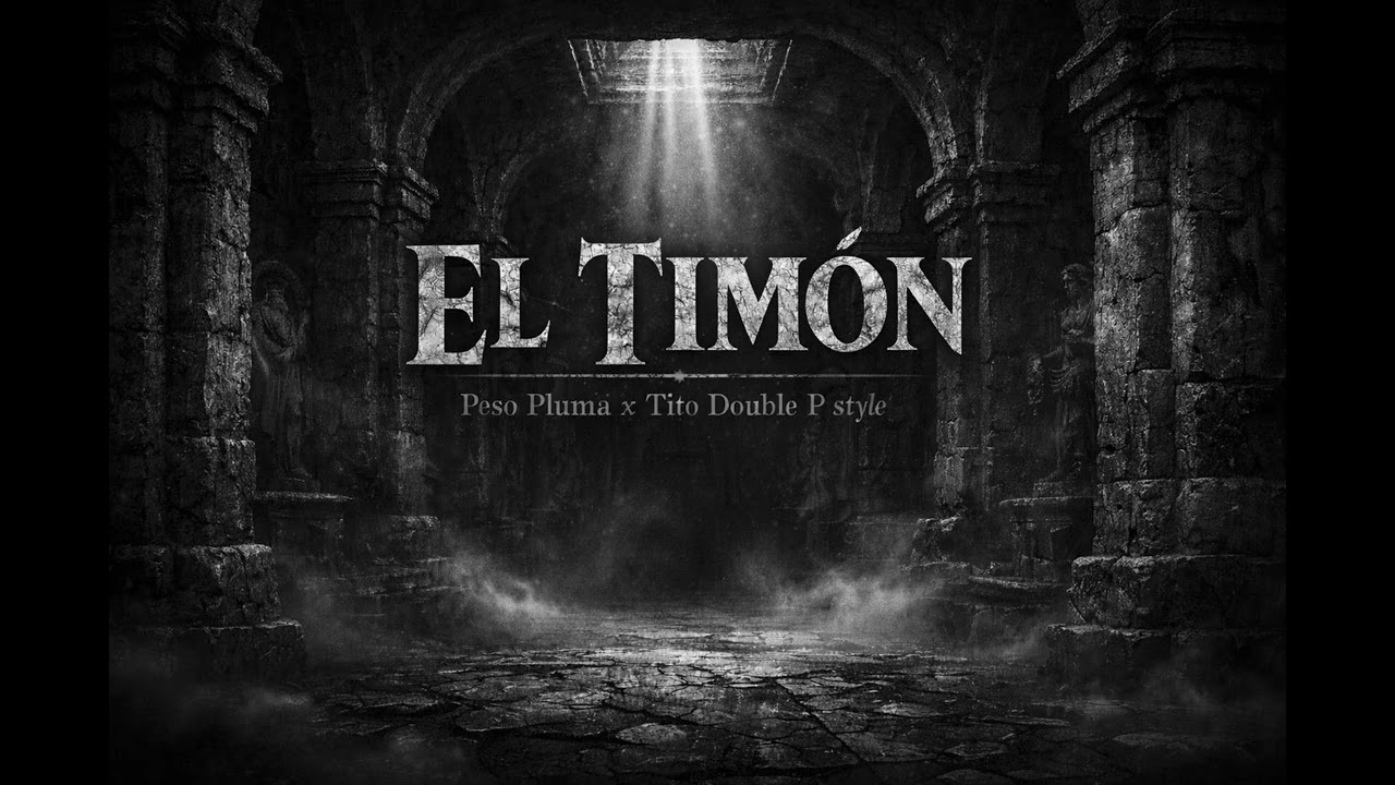 EL TIMÓN - Peso Pluma x Tito Double P style (Letra)