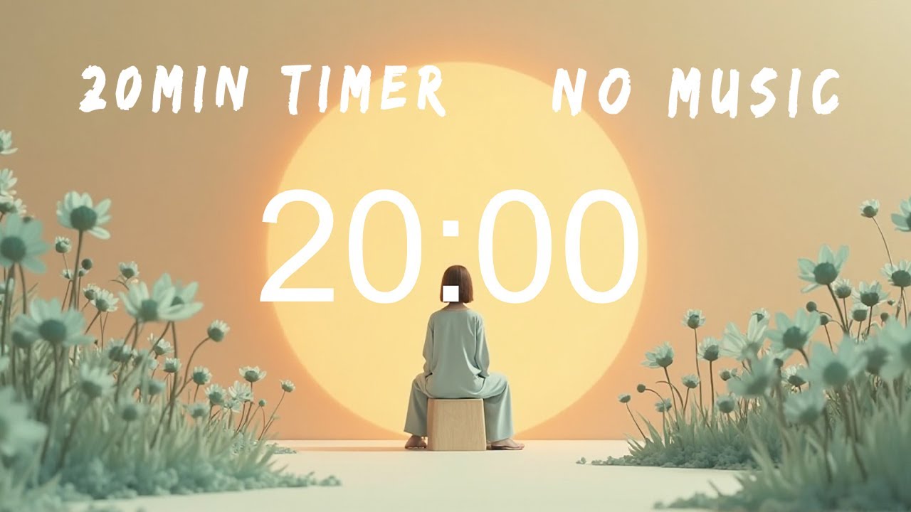 20 Minute Timer | Minimal Aesthetic | Study, Focus, Meditation, Yoga