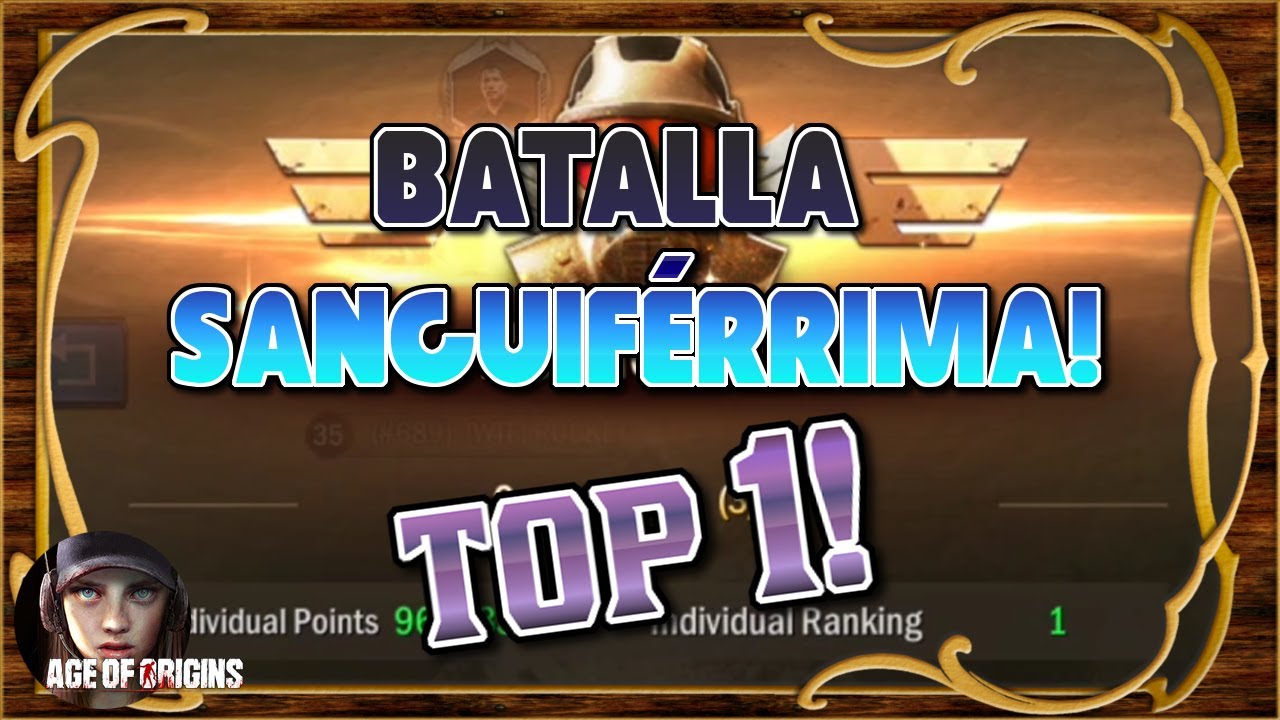 🏆 Top 1! Por fin ganamos Batalla Sanguiférrima! - Age of Origins ES