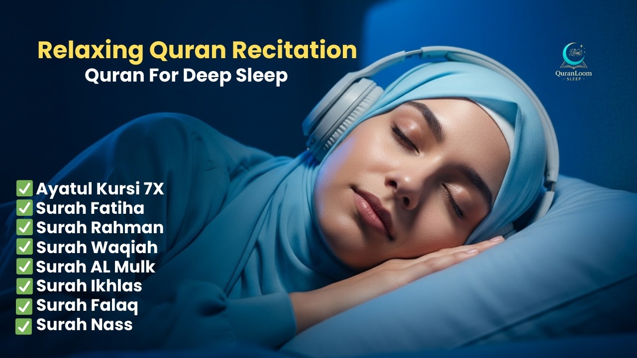 Relaxing Quran For Sleep | Calming Recitation For Peace & Tranquility | QuranLoom!