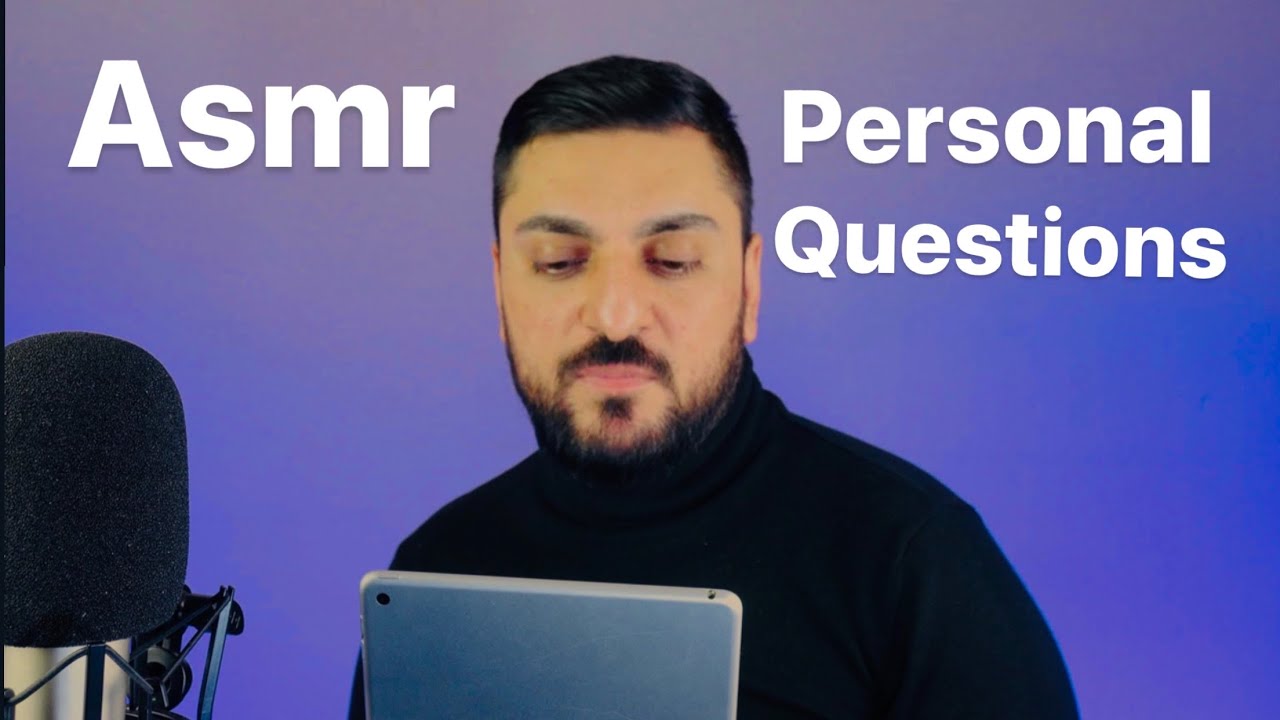 Asmr/Intrebari Personale/Vorbit in Soapta