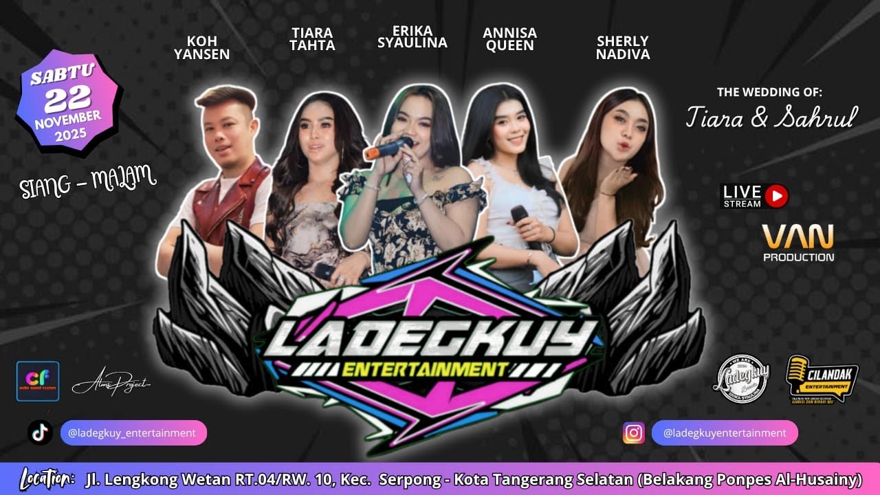 🔴 LIVE STREAMING LADEGKUY ENTERTAINMENT - SABTU 22 NOVEMBER 2025 ( MALAM )