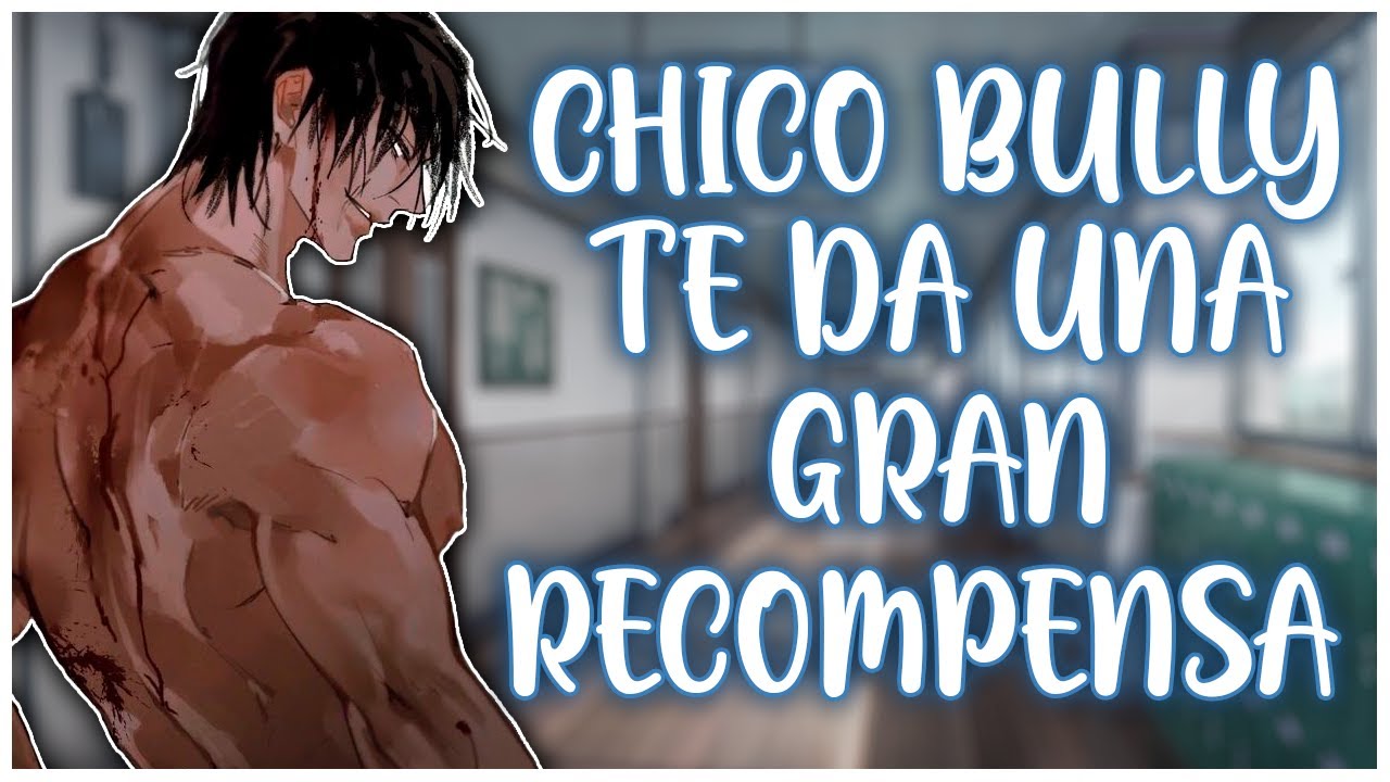 Chico Bully A SOLAS Te Da Una GRAN RECOMPENSA | ASMR Roleplay