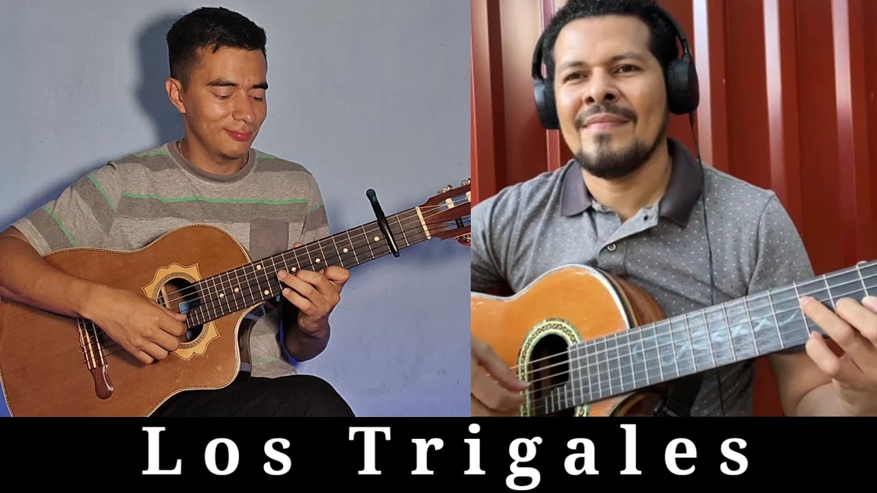 LOS TRIGALES | Cristian Orantes Feat. Gerson Diaz