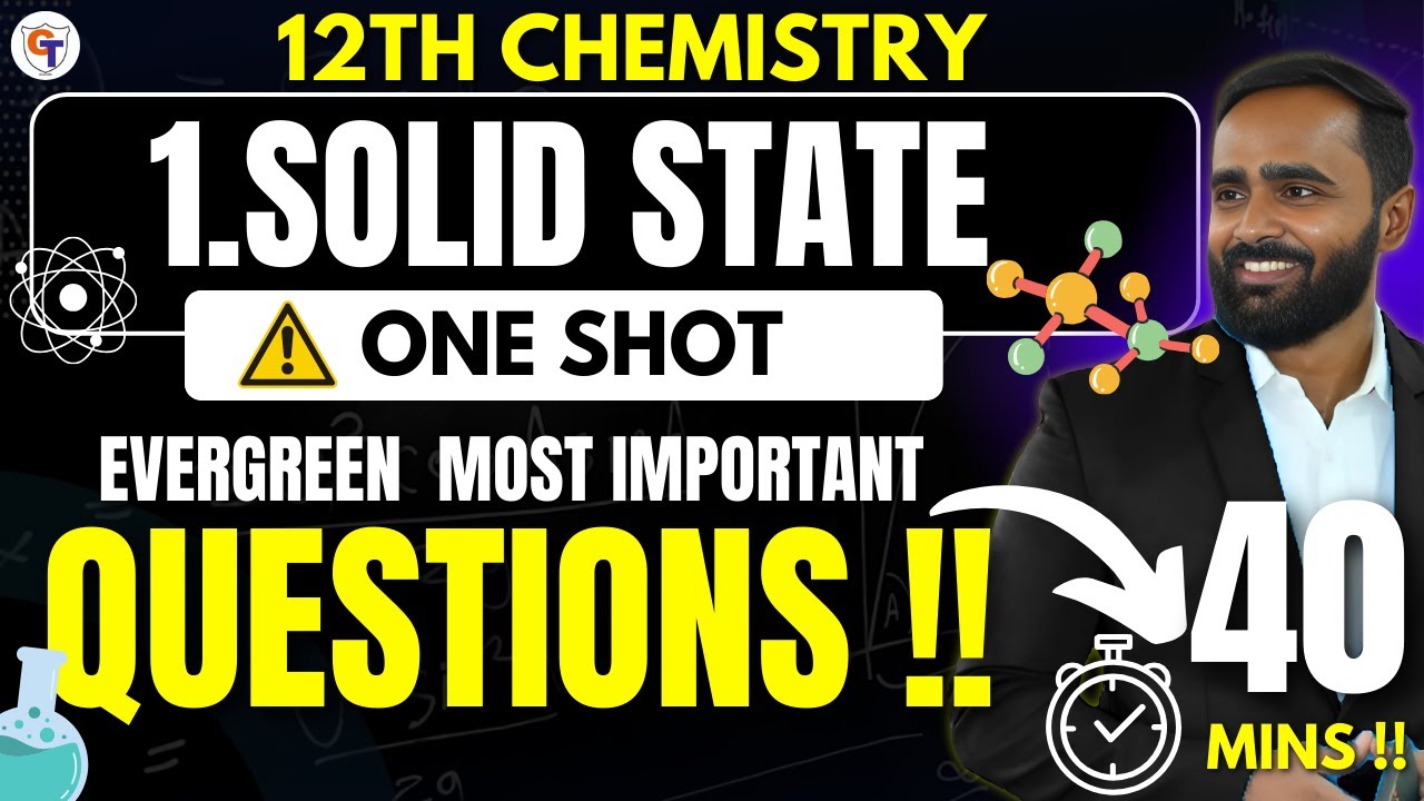 12th Chemistry |1.Solid State | Evergreen Most Important Questions | Oneshot | Pradeep Giri Sir