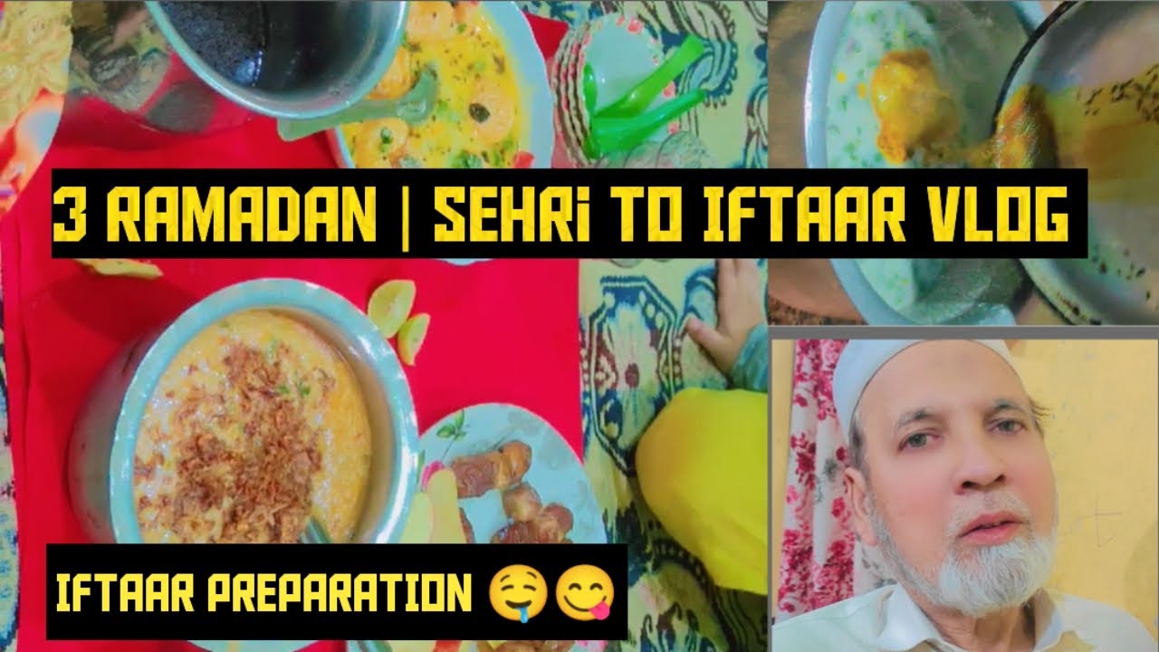 3 RAMADAN 🎑 | SEHRI TO IFTAAR VLOG | IFTAAR PREPARATION 🤤😋 FULL VLOG #trending #viral 
