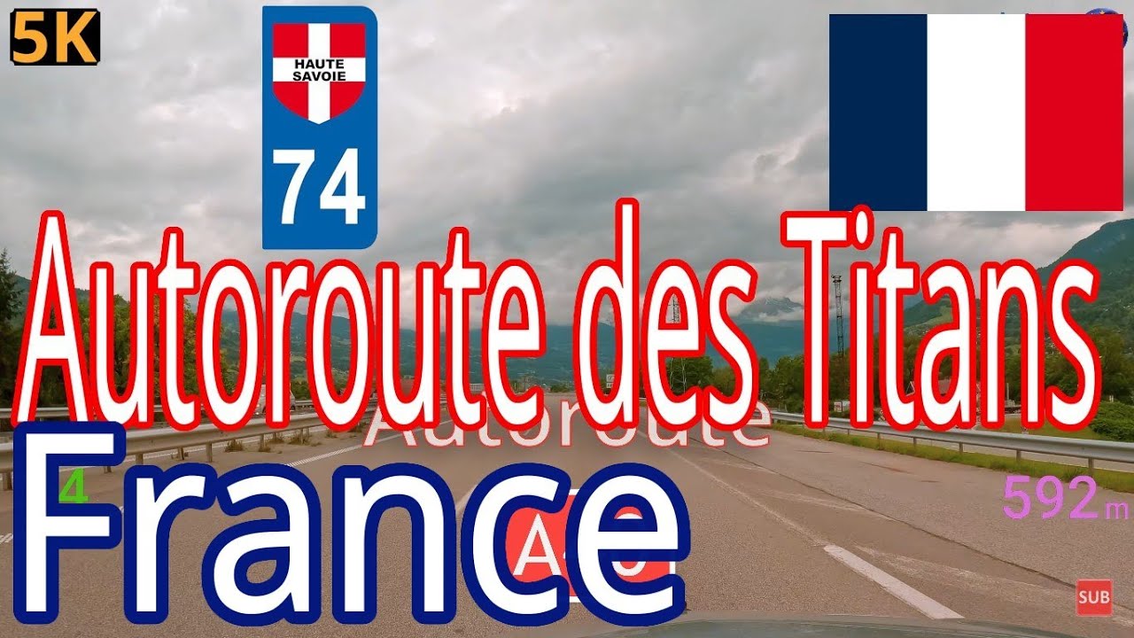 France 24 🇫🇷 Автомаґістраль A40 🚘 Autoroute des Titans (E25)
