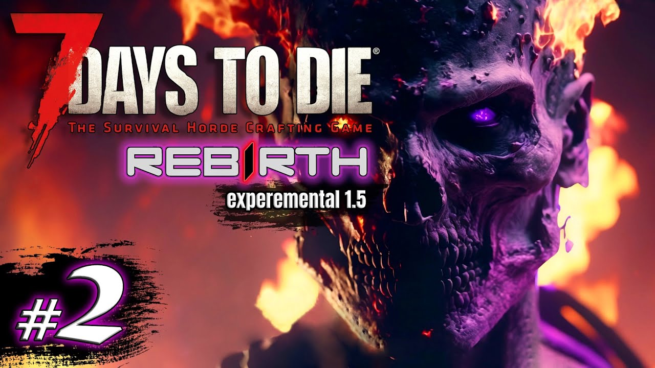 Приключений полные штаны | Стрим | 7 Days to Die Rebirth v.1500 | 2025