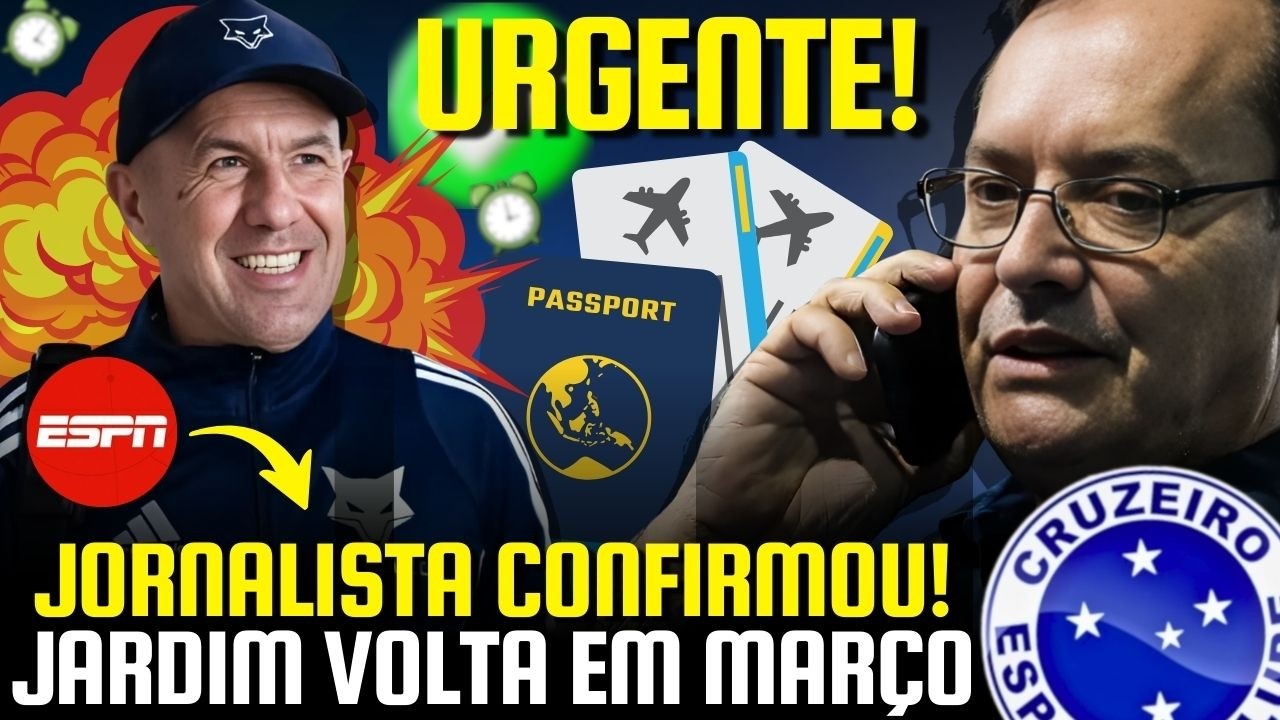 🔥 BOMBA! JORNALISTA CONFIRMA LEONARDO JARDIM EM MARÇO! | TREINADOR ADMITE VOLTAR AO BRASIL | ATENÇÃO