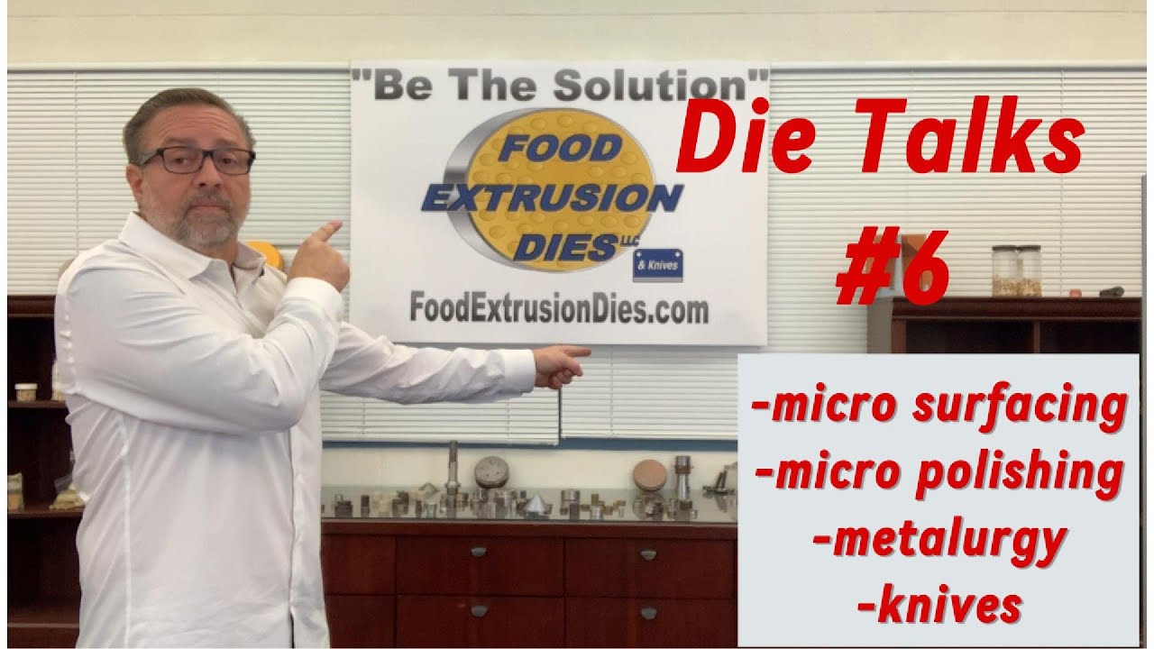 Extrusion Dies Education: Micro Surfacing, Micro Polishing, Metallurgy, Knives EP 06 "The Die Guy"