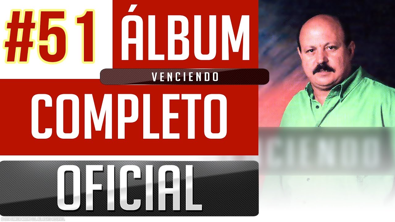 Marino #51 - Venciendo [Album Completo Oficial]