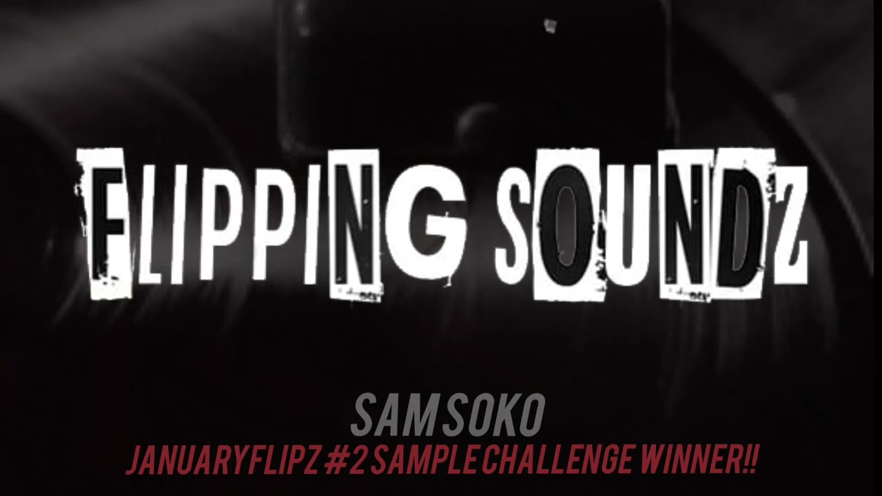 Sam Soko the great winner JanuaryFlipz #2 (Sample challenge 2026) 