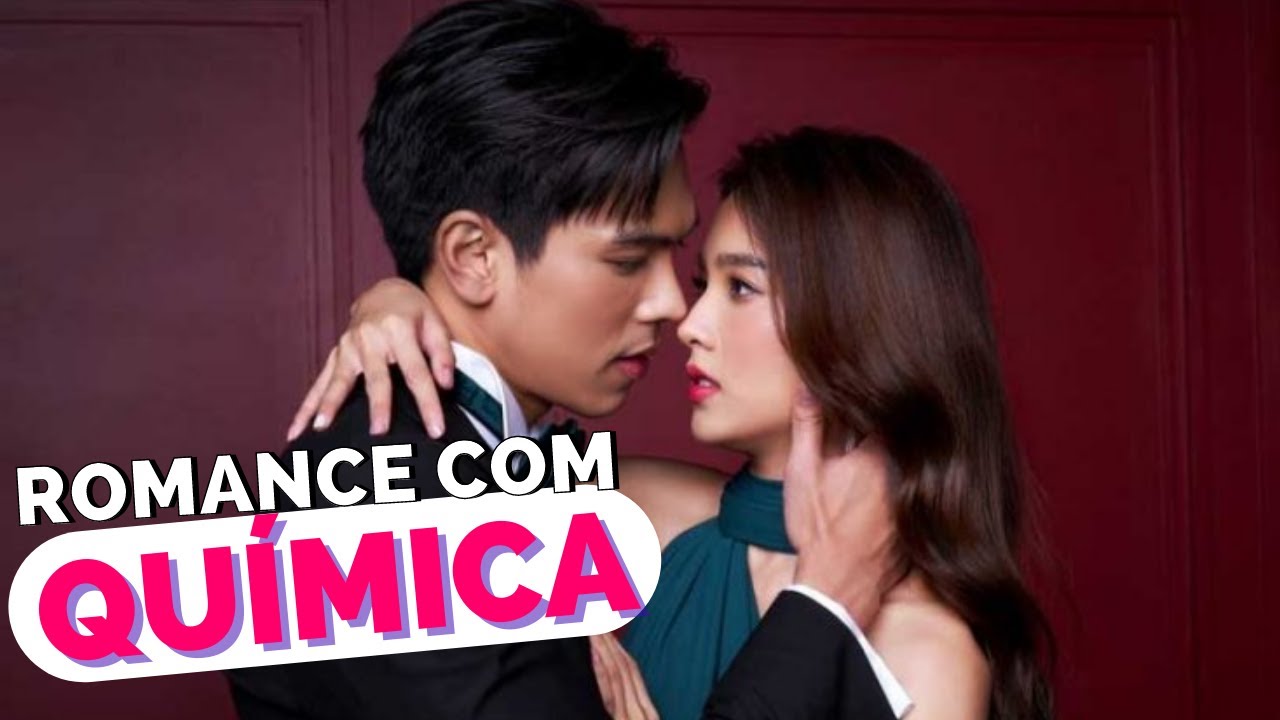 LAKORNS DE ROMANCE COM QUÍMICA | indicação dos melhores doramas tailandeses de romance com química