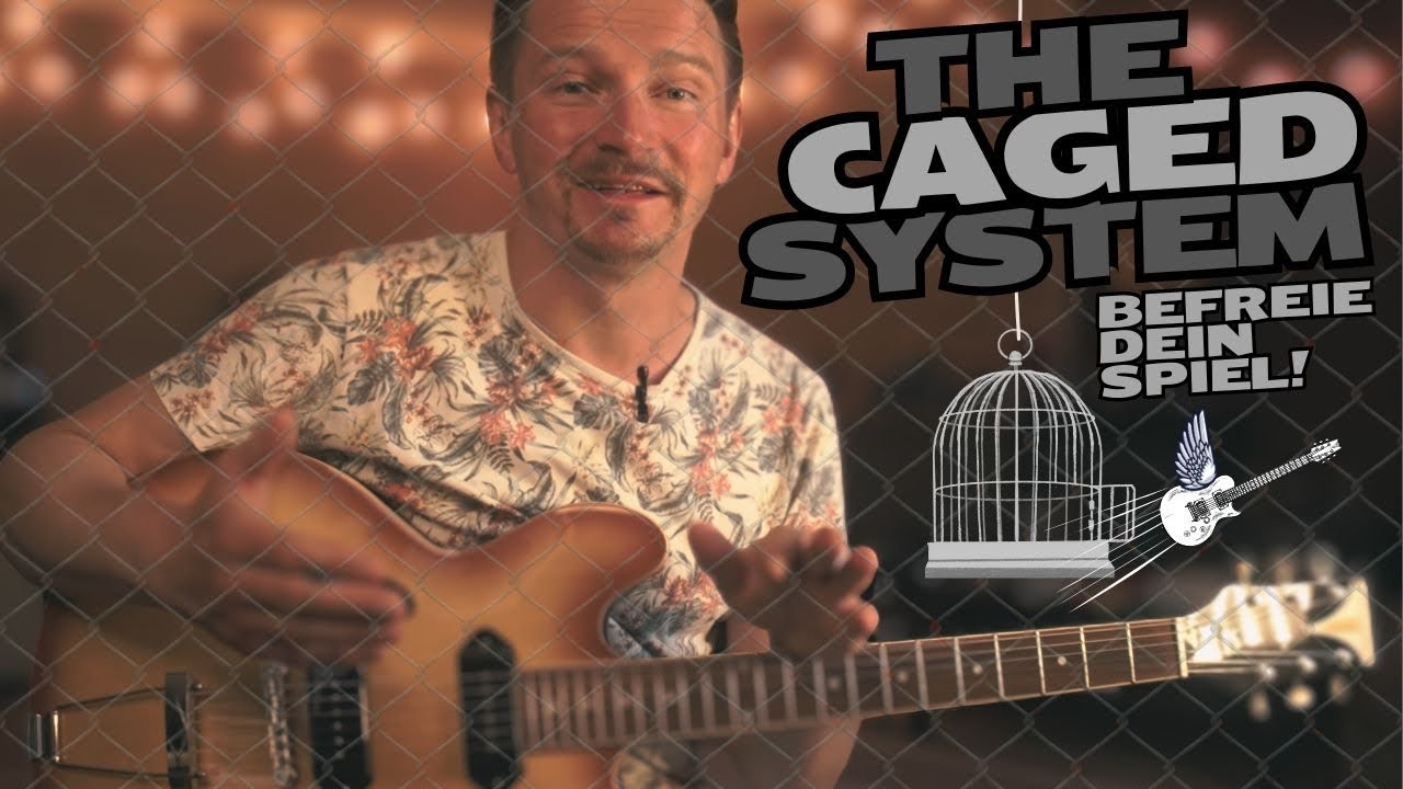 Das CAGED-System meistern - Schritt für Schritt Anleitung