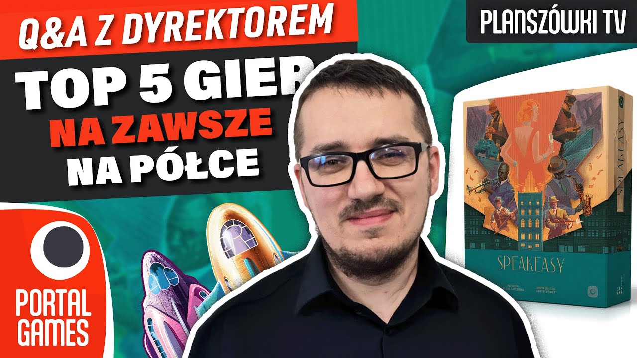 Plansz&oacute;wki TV - Top 5 gier, kt&oacute;re nigdy nie opuszczą mojej kolekcji! | Gry Planszowe | Portal Games