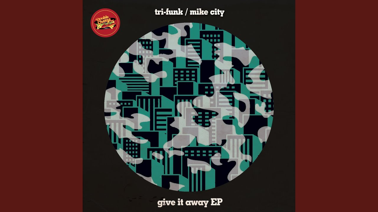 Give It Away (Original Mix)