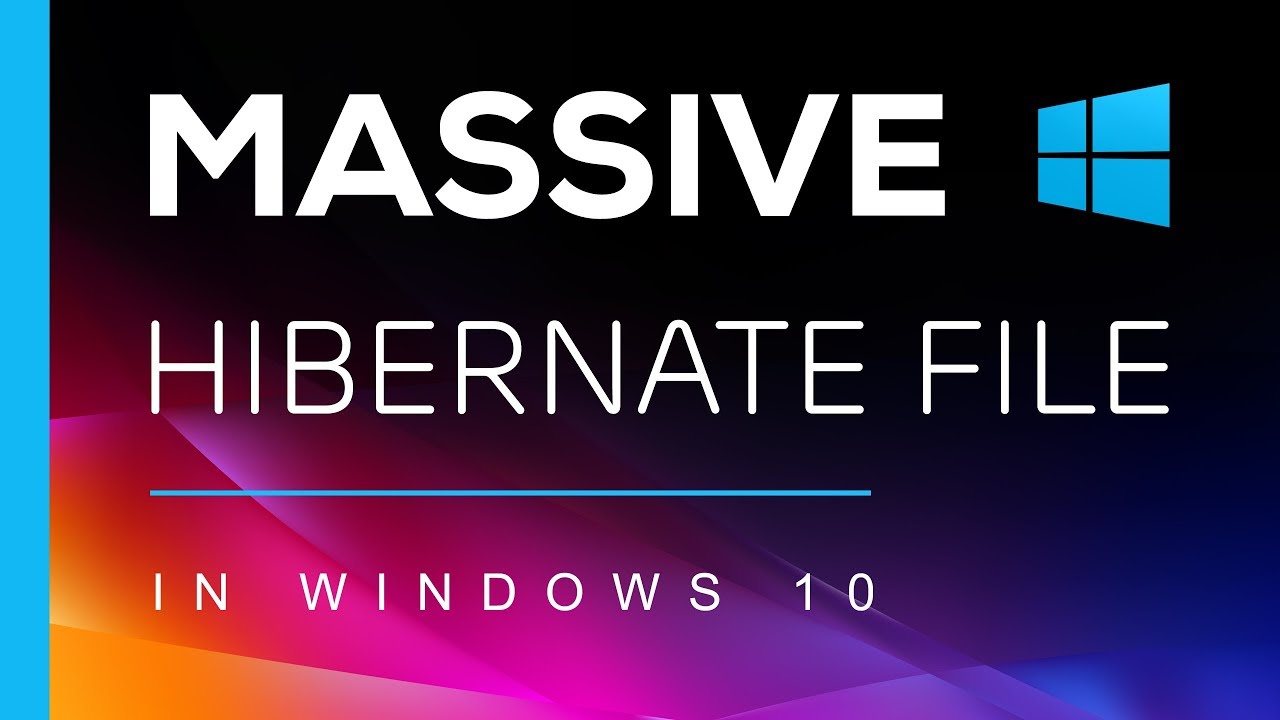 Remove That Massive Windows Hibernate File