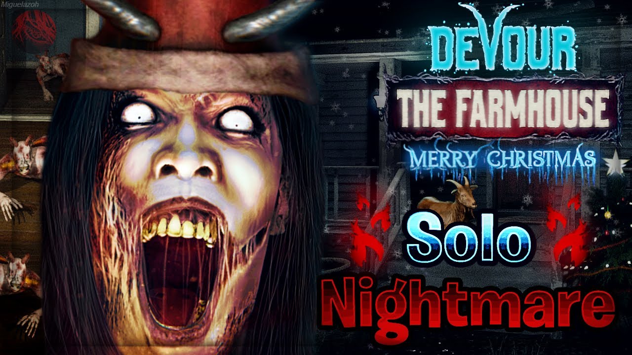 The Farmhouse - Solo Nightmare | DEVOUR