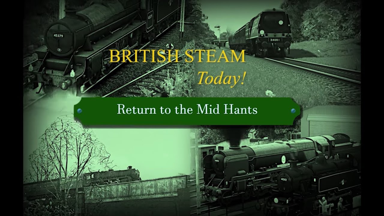 RETURN TO THE MID HANTS RAILWAY – TRAIN SIMULATOR CLASSIC