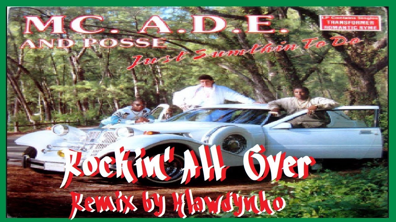 MC ADE - Rockin' All Over ( RemiX by Klawdynho )