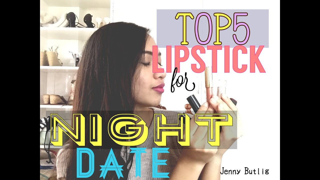 TOP 5 LIPSTICKS | NIGHT DATE | COLLABORATION | Jenny Butlig | JENTV