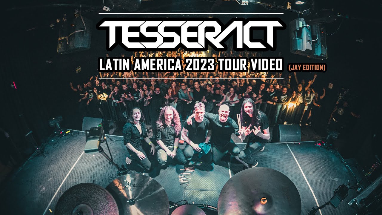 TESSERACT Latin America 2023 JAY's-eye-view TOUR VIDEO