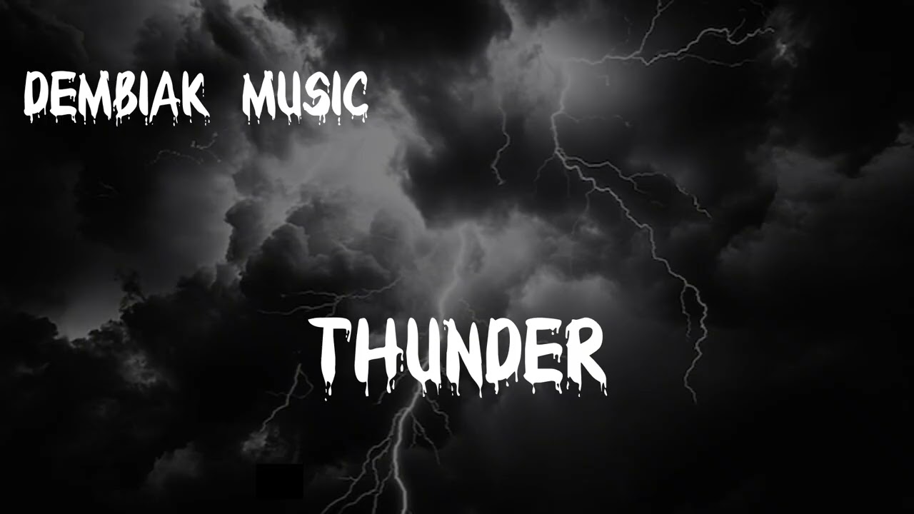 Dembiak Music - THUNDER