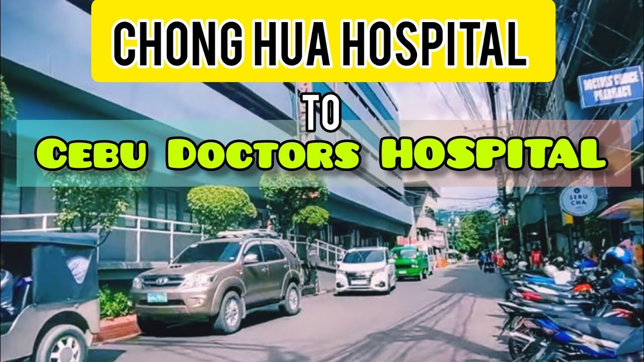 Chong Hua to Cebu Doctors University Hospital