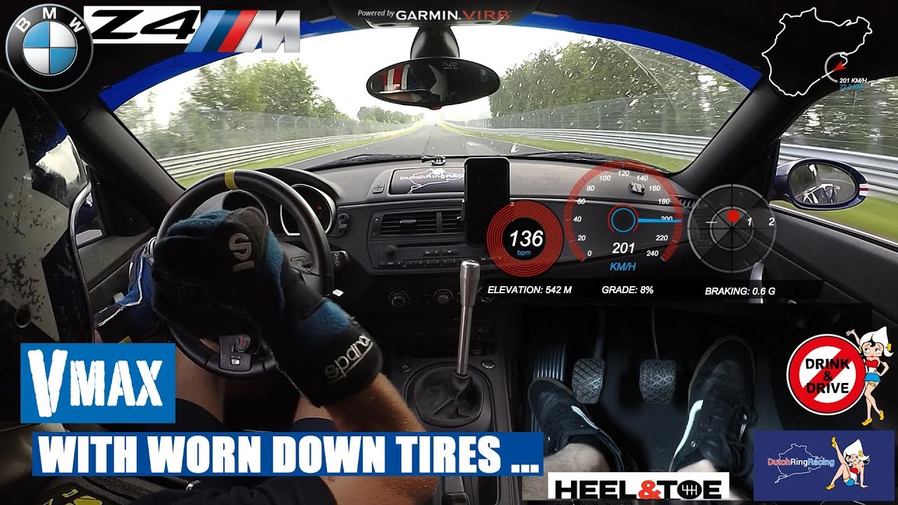 Nürburgring Vmax - Worn down tires - Heel & Toe cam - BMW Z4M Coupé - DutchRingRacing