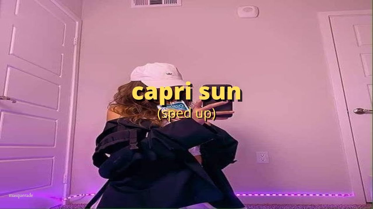 capo plaza - capri sun (sped up)