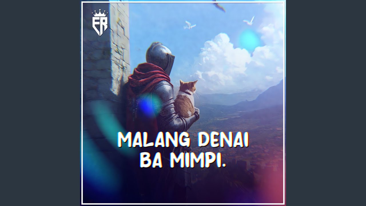 Malang Denai Ba Mimpi