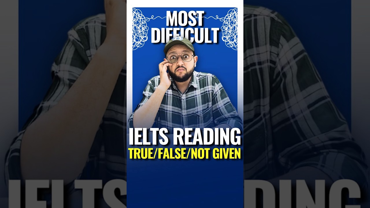 Don't Let IELTS Reading TRUE FALSE NOT GIVEN Questions RUIN Your Score