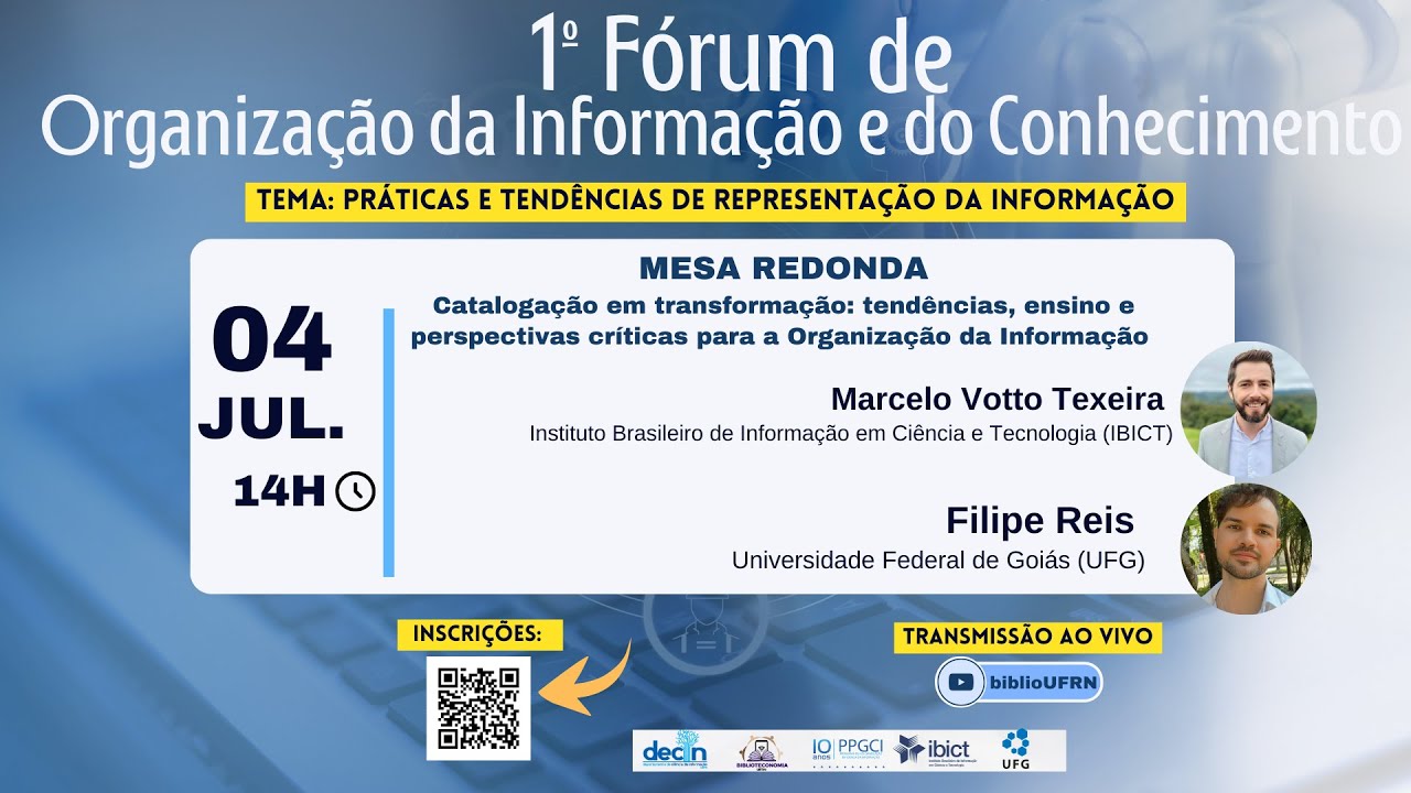 Mesa redonda- Catalogação em transformação [1º Fórum de Organização da Informação e do Conhecimento]
