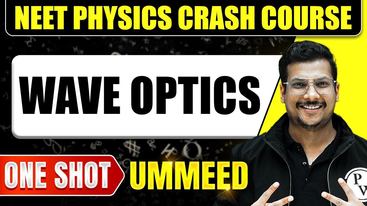 WAVE OPTICS in 1 Shot: All Concepts, Tricks & PYQs | NEET | Ummeed