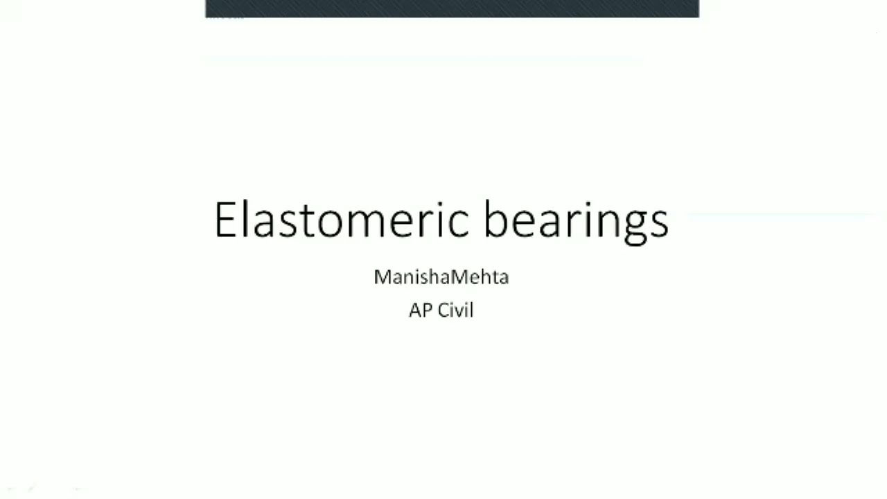 Part-1 Elastomeric bearing