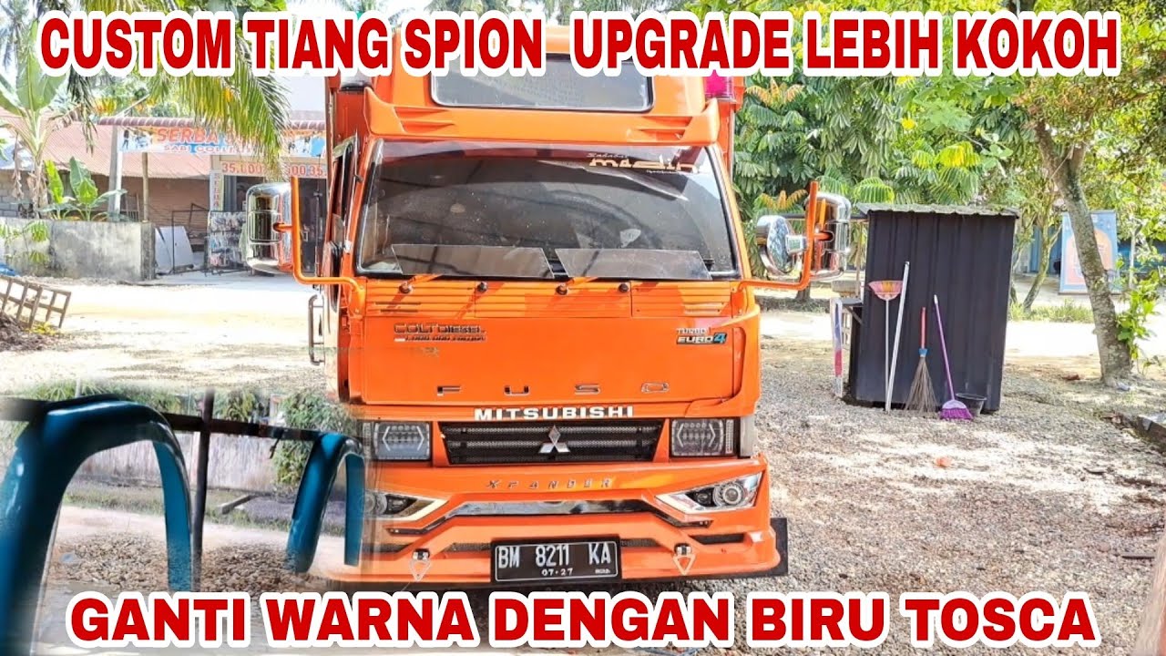 CUSTOM TIANG SPION UPGRADE LEBIH KOKOK GANTI WARNA DENGAN BIRU TOSCA