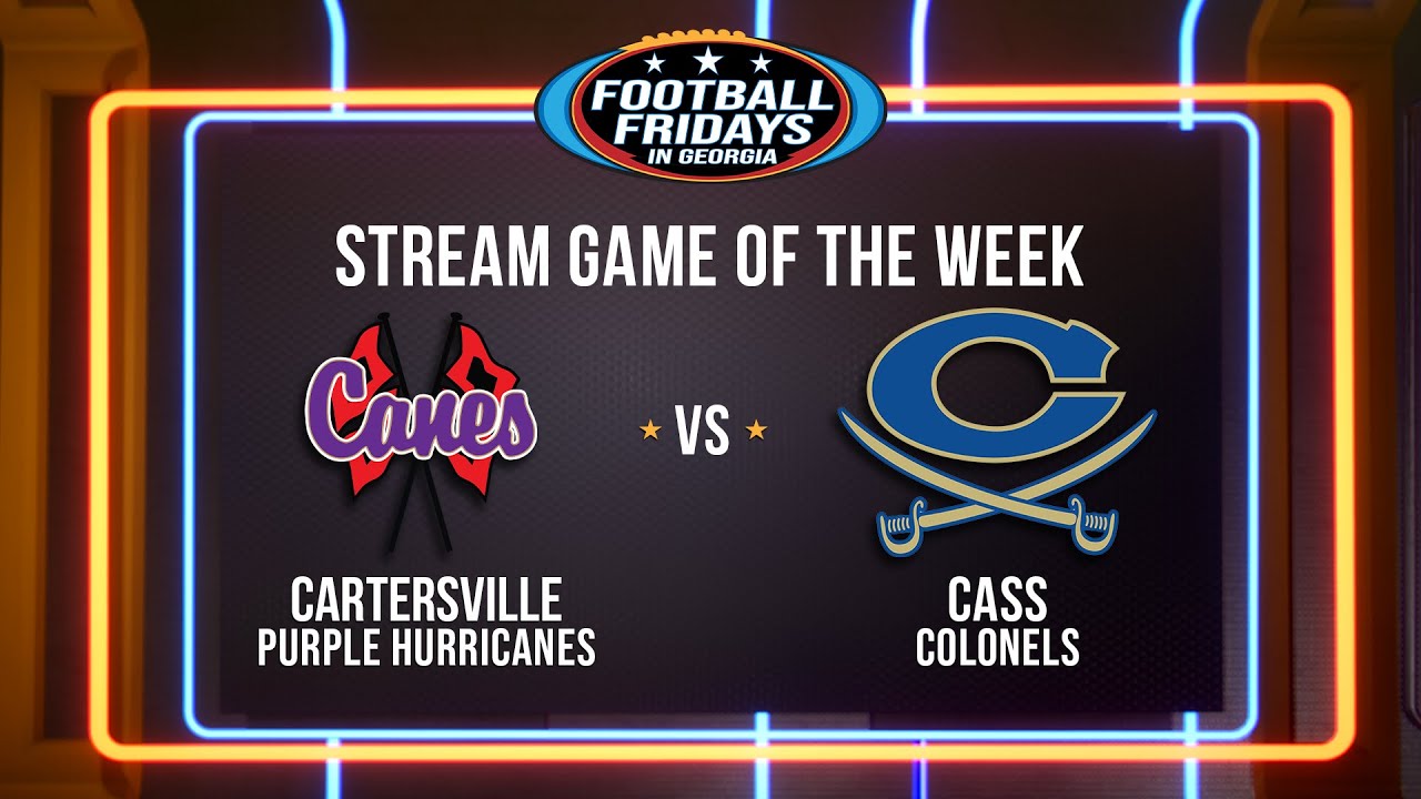 Cartersville at Cass | Football Fridays in Georgia: Stream Game