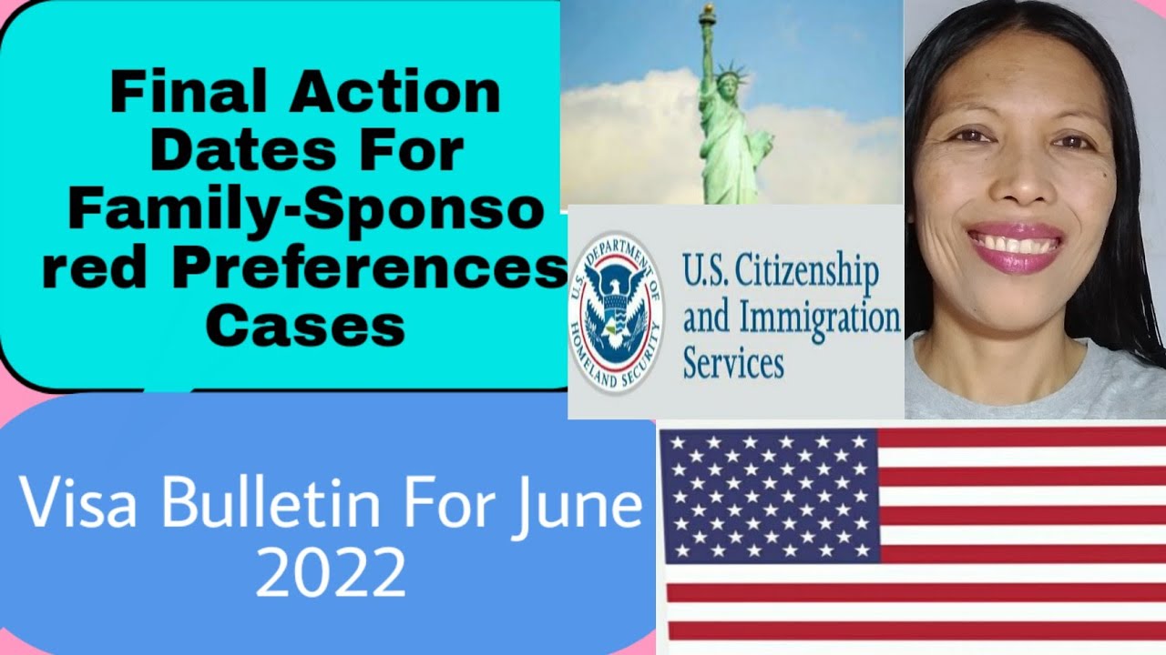 Visa Bulletin For June 2022