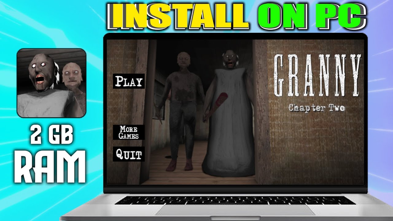 How To Play Granny Chapter Two On PC / Laptop | Download & Install Granny Chapter Two On PC