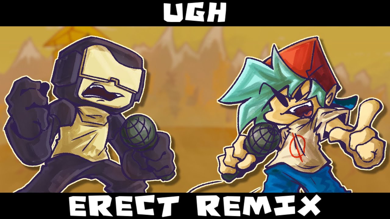 Ugh ERECT [Friday Night Funkin' Remix]