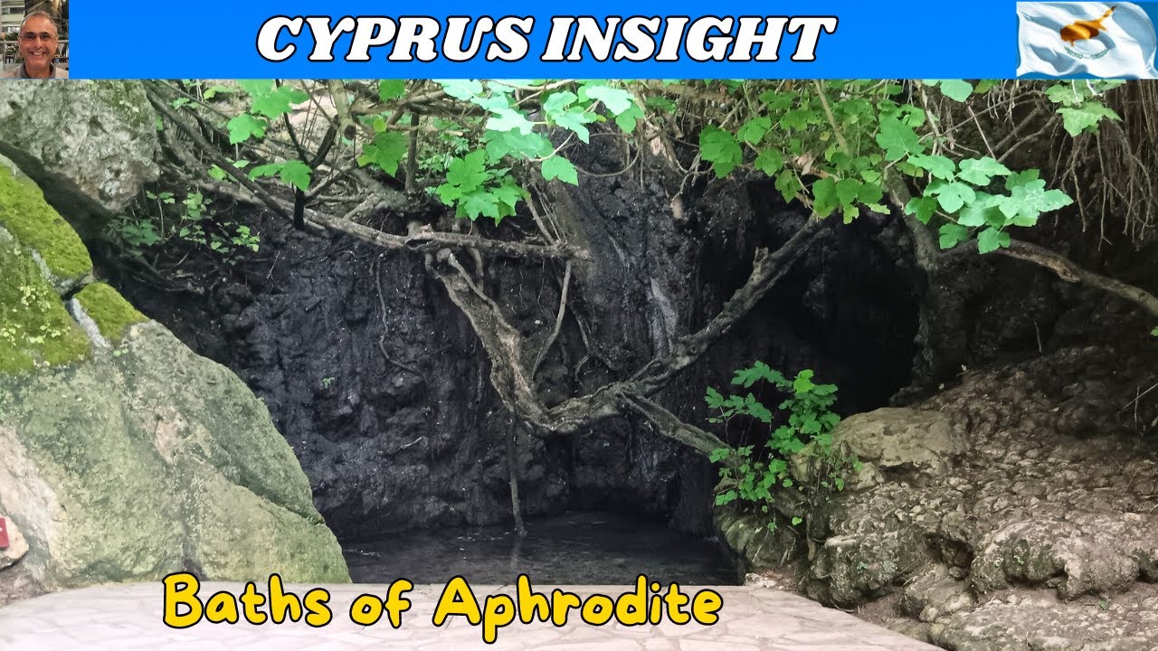 Baths of Aphrodite Neo Chorio Cyprus - Mythology Comes Alive.