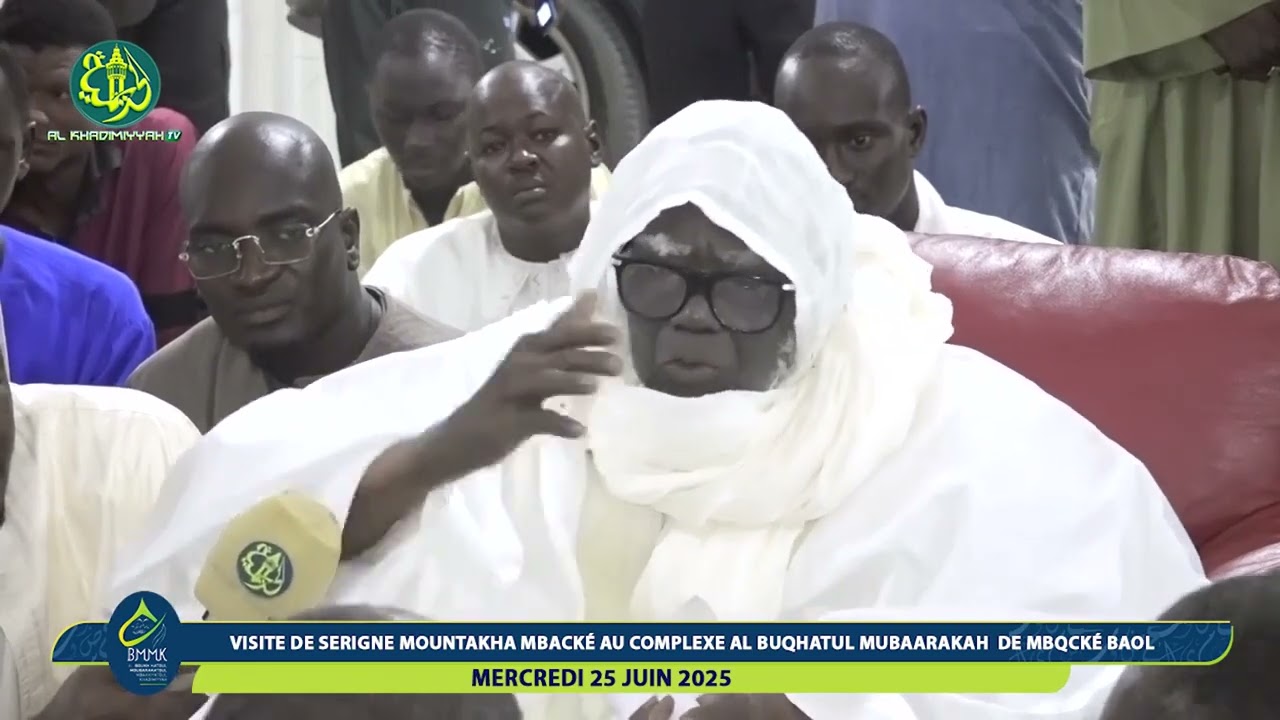 Discours de Serigne Mountakha MBACKÉ | Visite au Complexe Al Buqhatu Al Mubâraka à Mbacké Baol