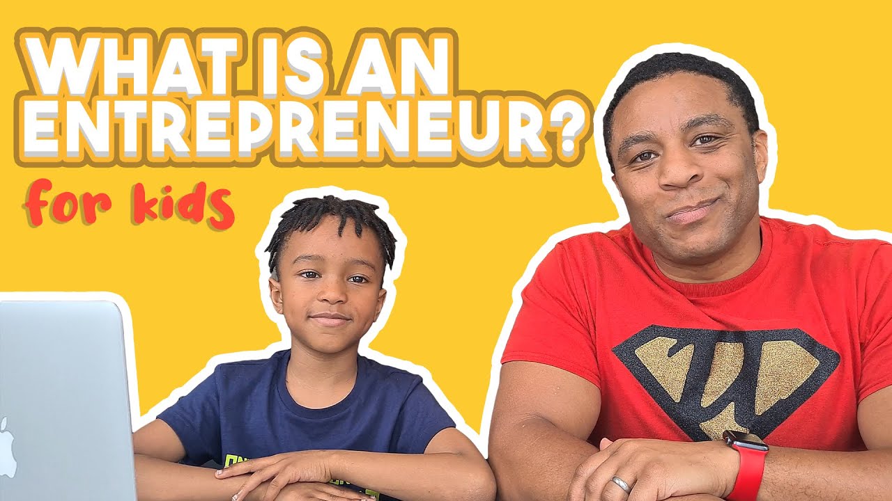 What is an Entrepreneur? For Kids!