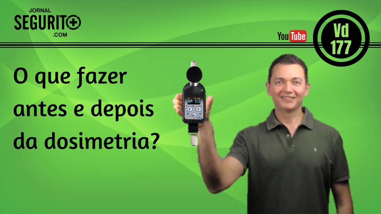 Vd 177 - Passos para antes e depois da dosimetria
