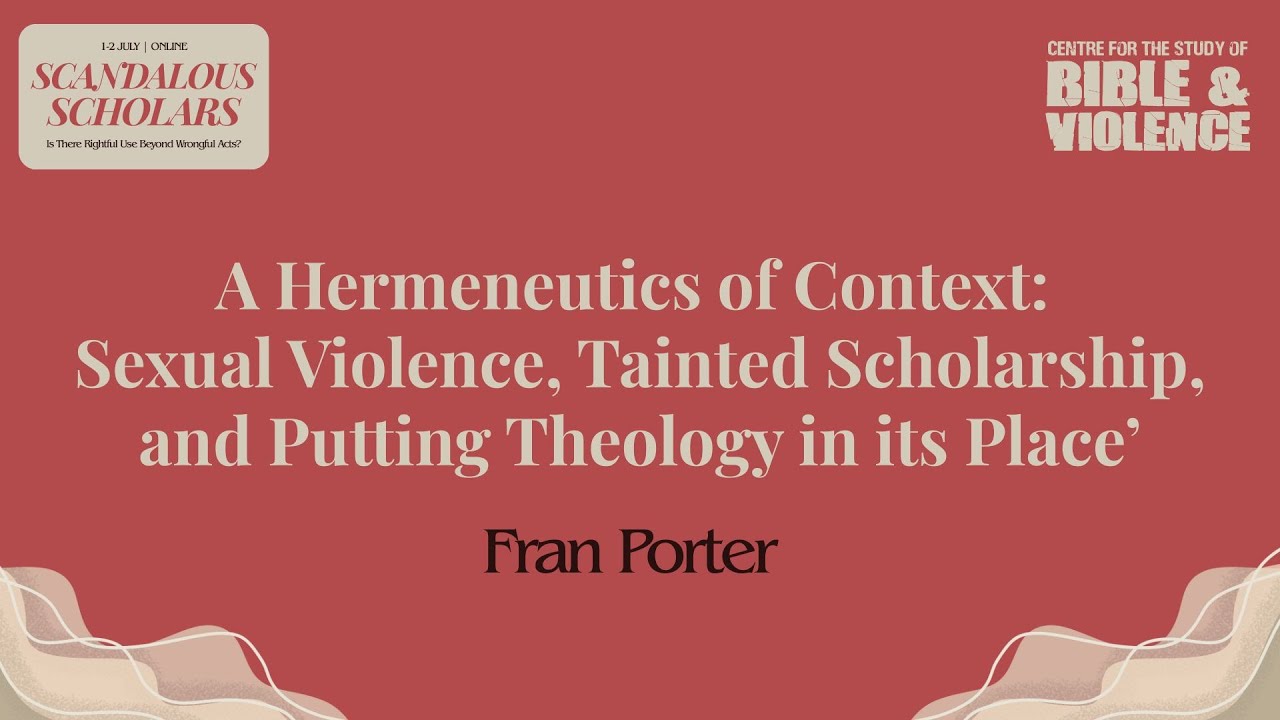 A Hermeneutics of Context — Fran Porter | Scandalous Scholars